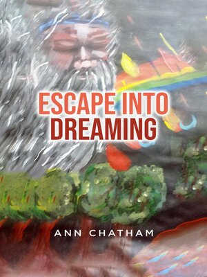 cover image of Escape Into Dreaming